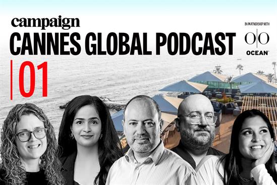 Campaign Cannes Global Podcast Episode 1: Lions and Campaign House preview